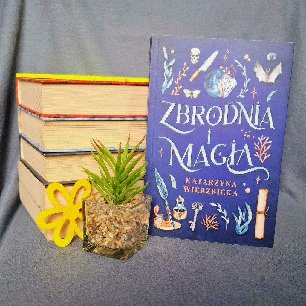Zbrodnia i magia - Katarzyna Wierzbicka