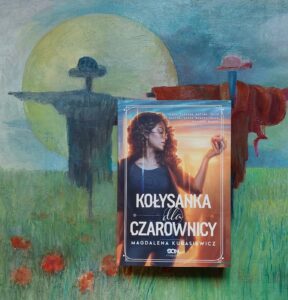 Kołysanka dla czarownicy - Magdalena Kubasiewicz