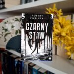Czarny Staw - Robert Ziębiński