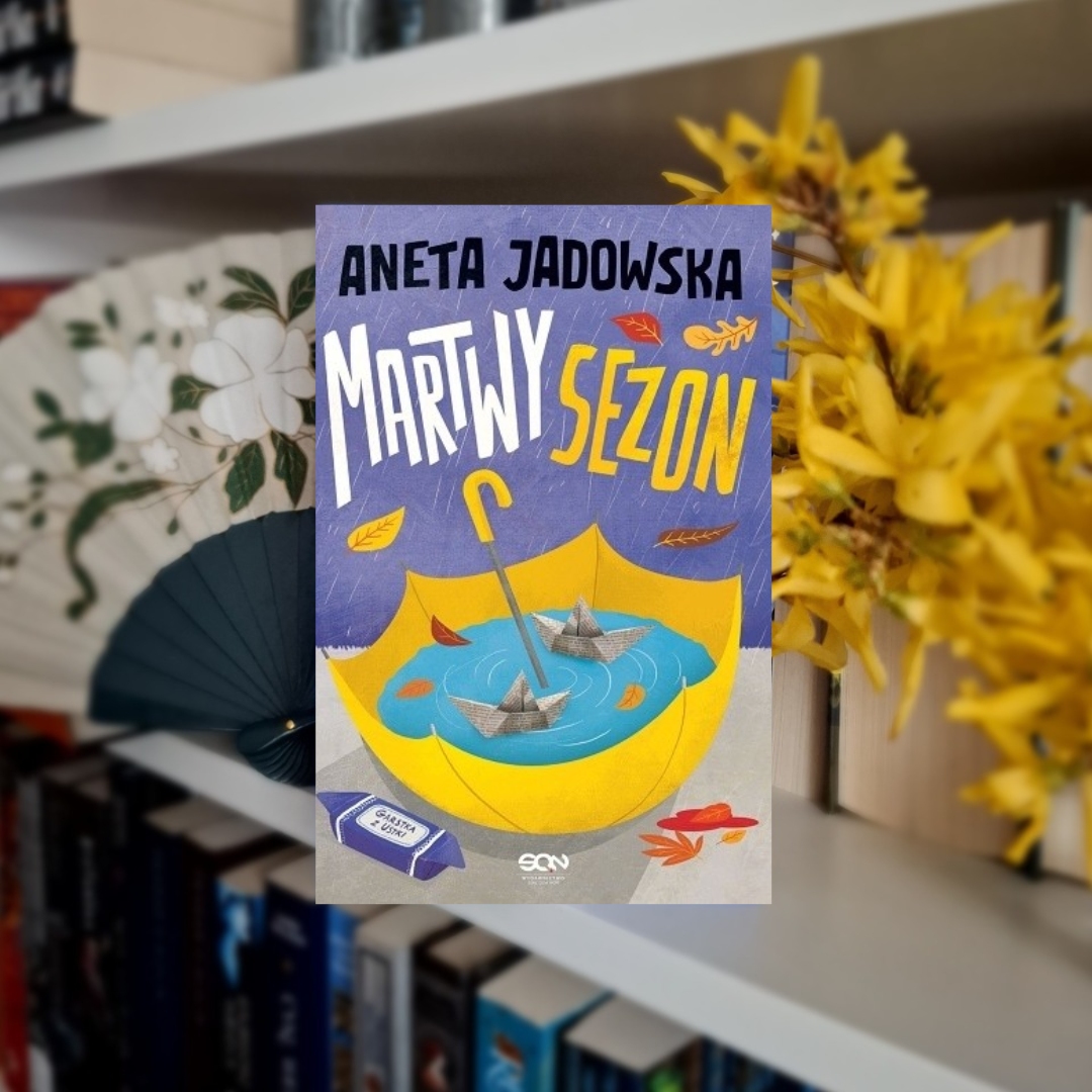 Martwy sezon - Aneta Jadowska