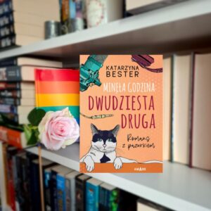 Minęła godzina dwudziesta druga - Katarzyna Bester