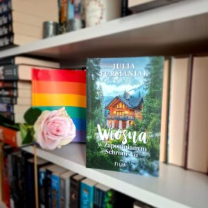 Wiosna w Zapomnianym Schronisku - Julia Furmaniak