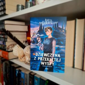 Dziewczyna z przeklętej wyspy - Aneta Jadowska