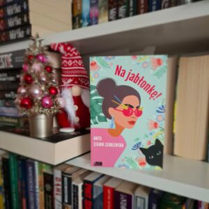 Na jabłonkę! - Anita Stawik - Szablewska