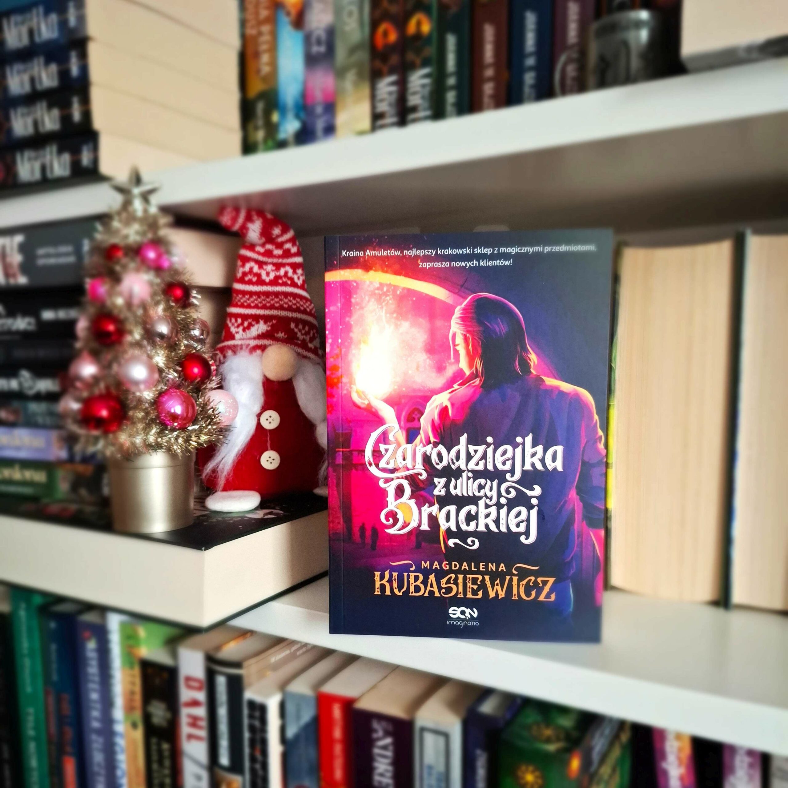 Czarodziejka z ulicy Brackiej - Magdalena Kubasiewicz