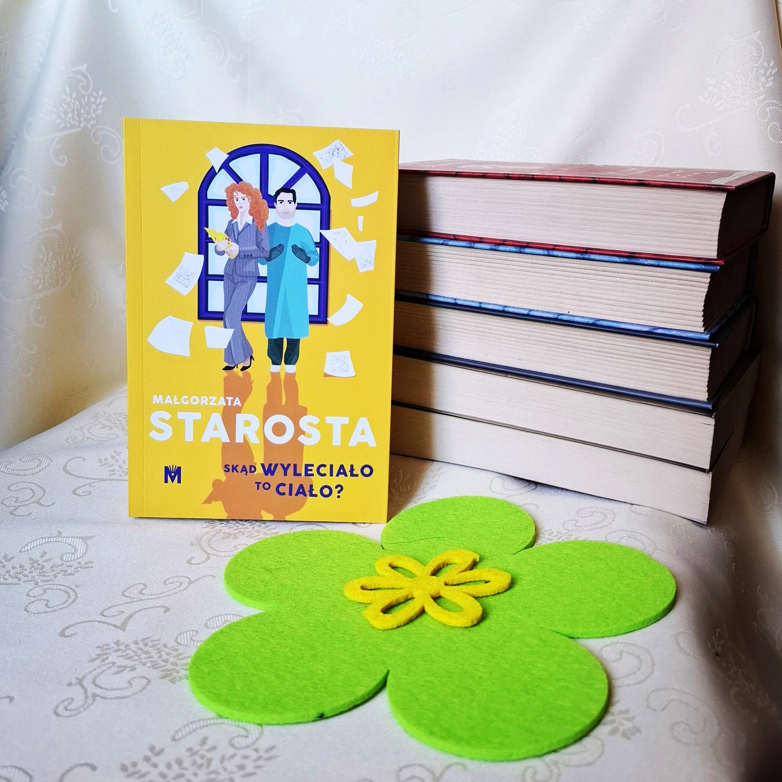Skąd wyleciało to ciało - Małgorzata Starosta